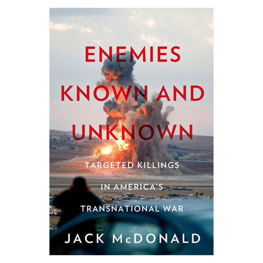 Enemies Known and Unknown