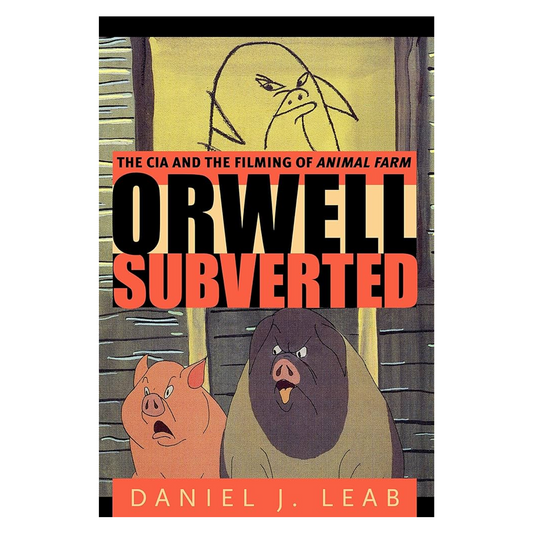 Orwell Subverted