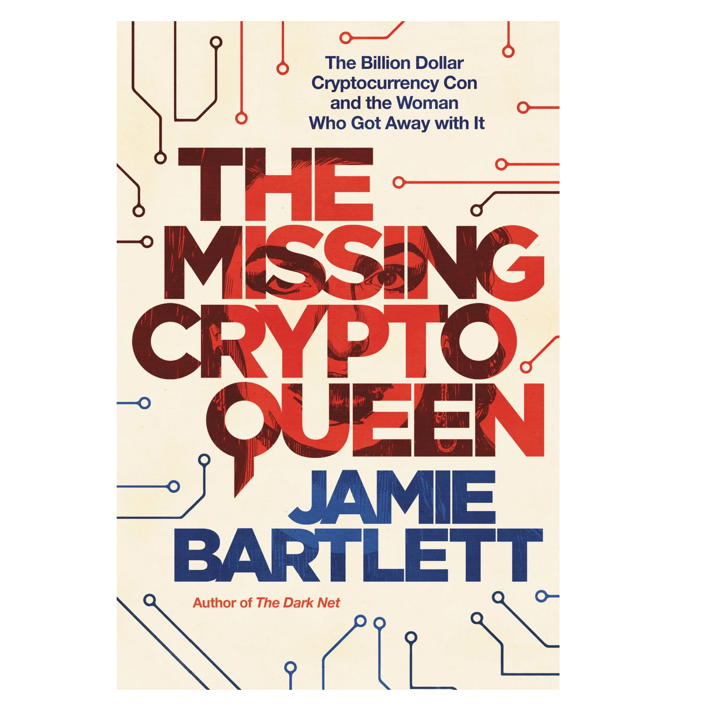 The Missing Cryptoqueen