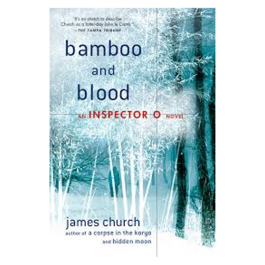 Bamboo and Blood