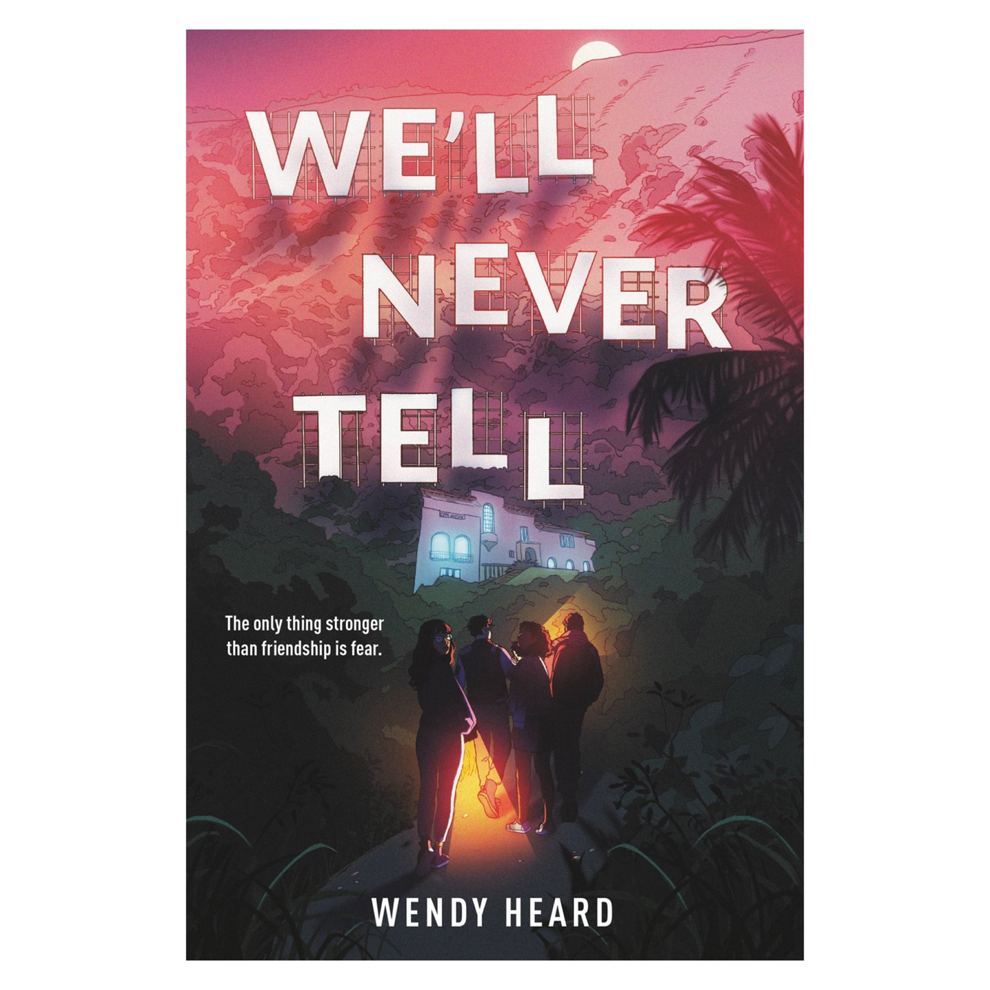 We'll Never Tell