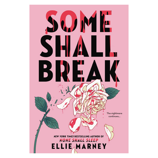 Some Shall Break