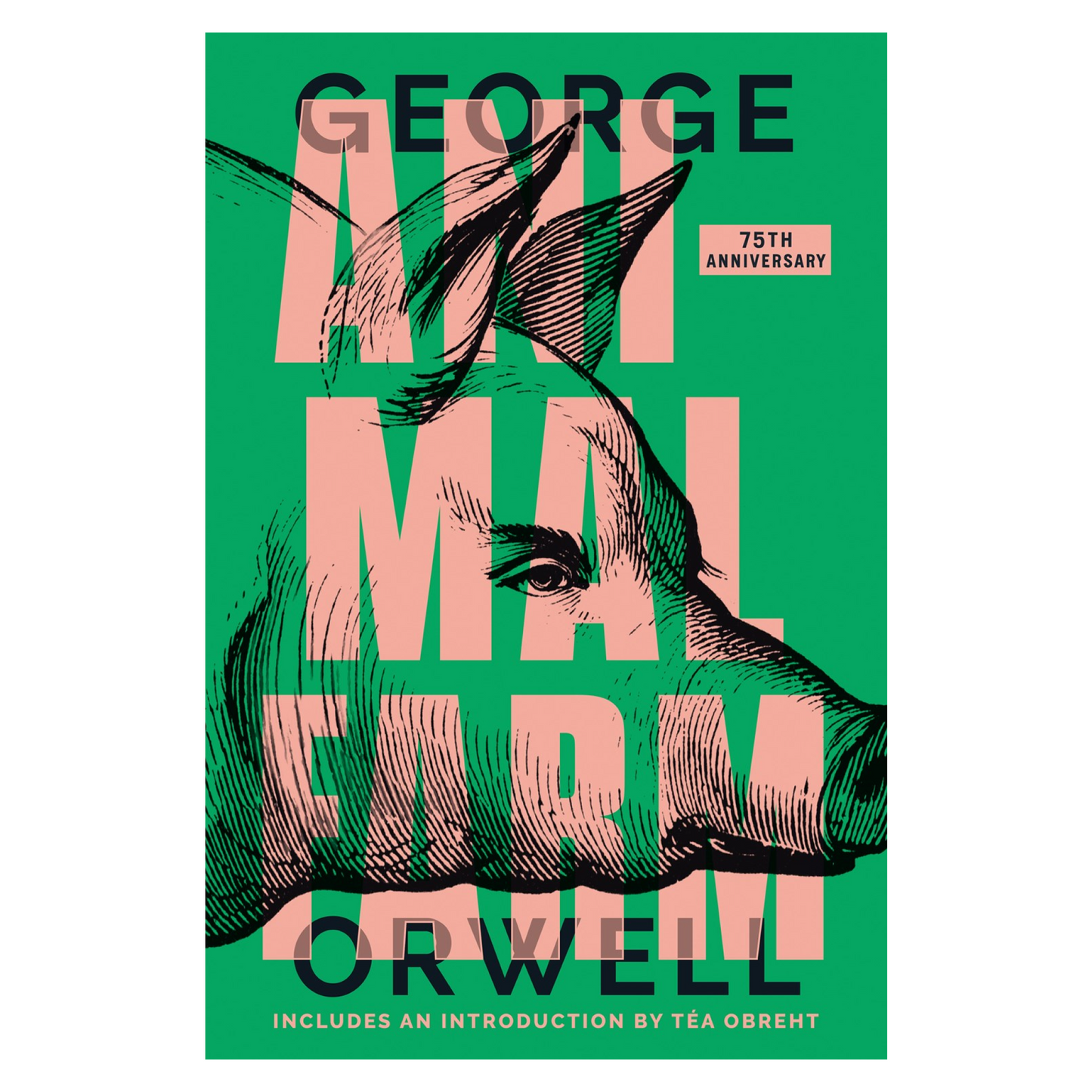 Animal Farm : 75th Anniversary Edition