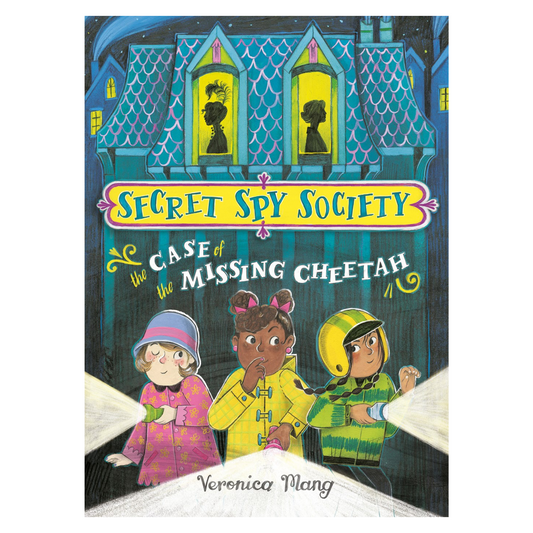 Secret Spy Society: The Case of the Missing Cheetah