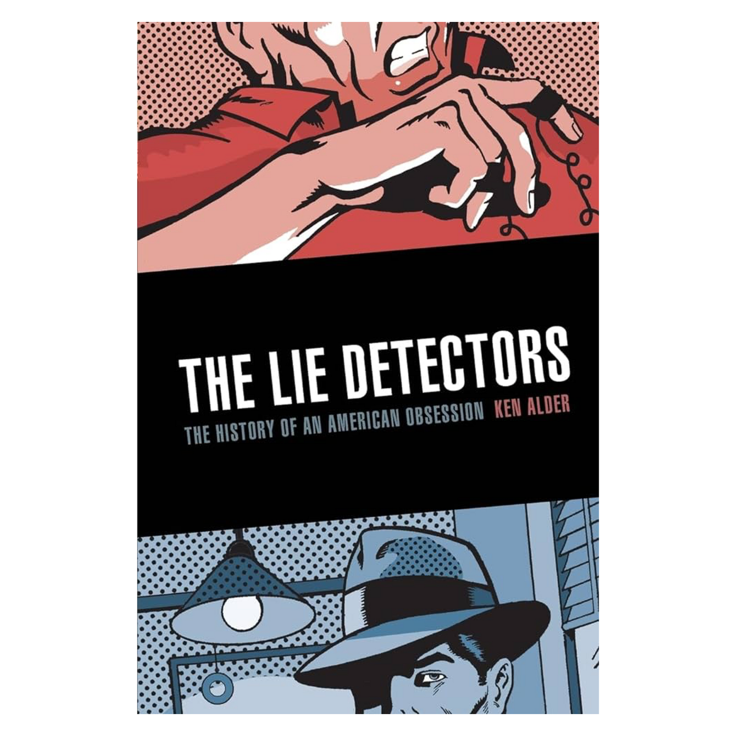 The Lie Detectors