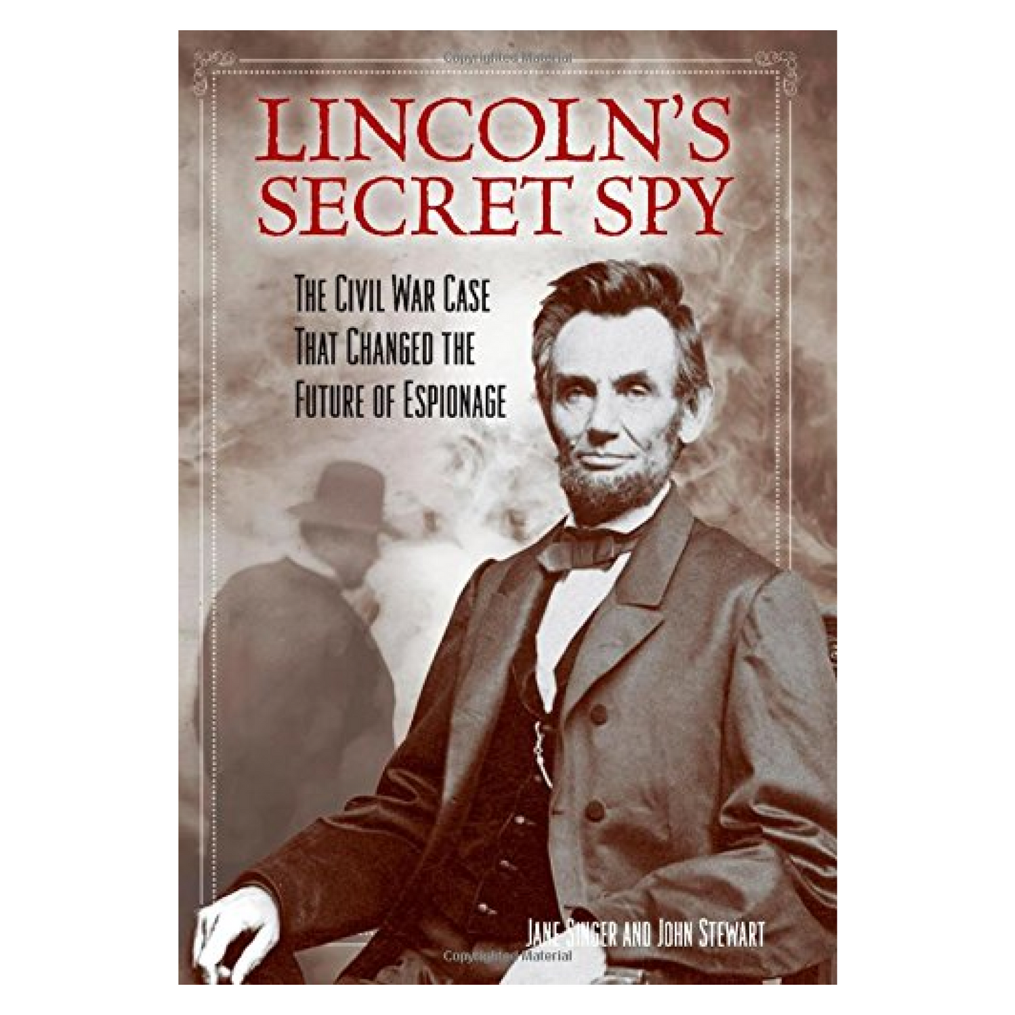 Lincoln's Secret Spy
