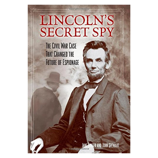 Lincoln's Secret Spy