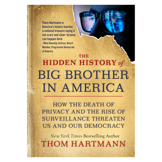 The Hidden History of Big Brother in America