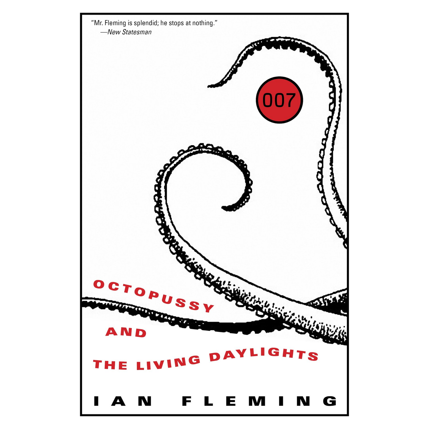 Octopussy and the Living Daylights
