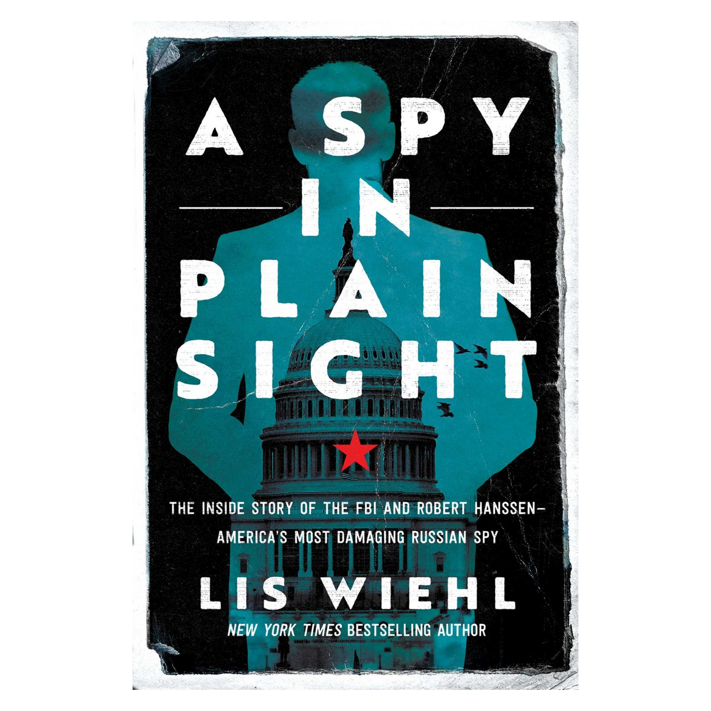 A Spy in Plain Sight