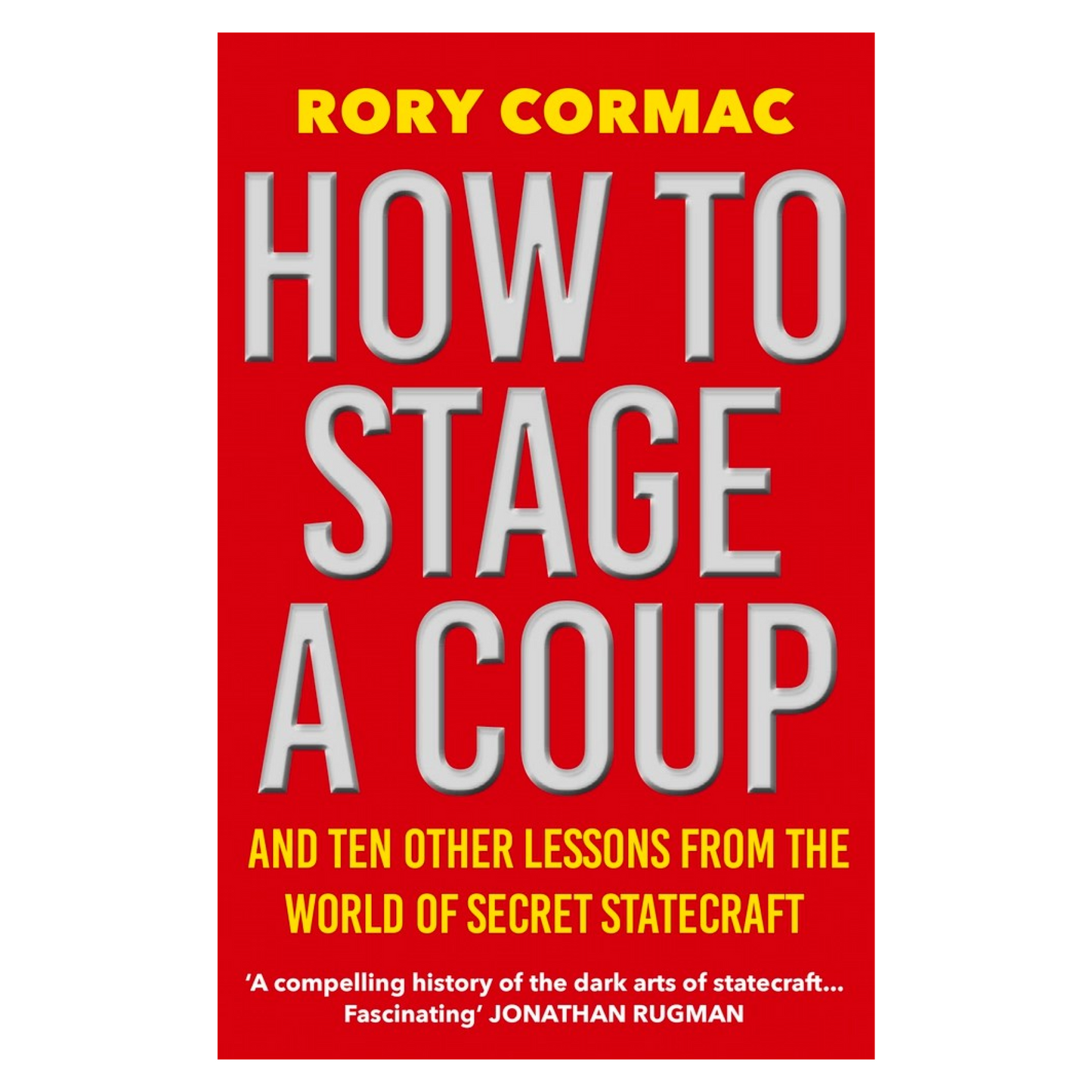 How To Stage A Coup