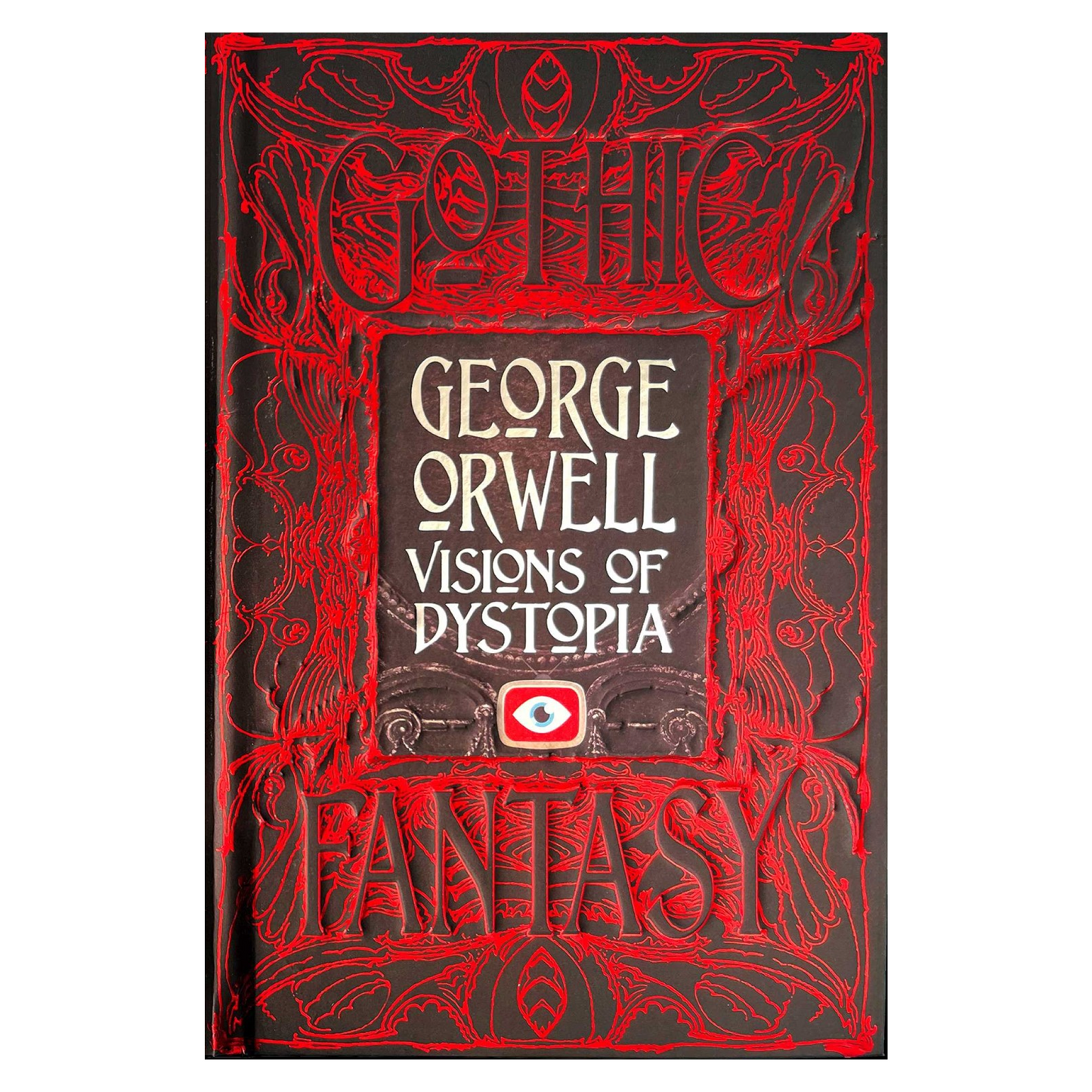 George Orwell: Visions of Dystopia