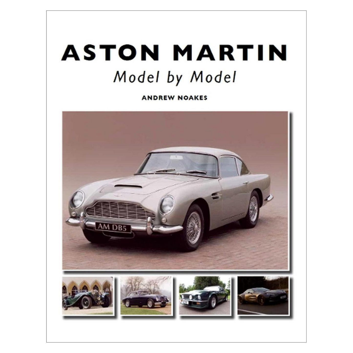 Aston Martin: Model by Model