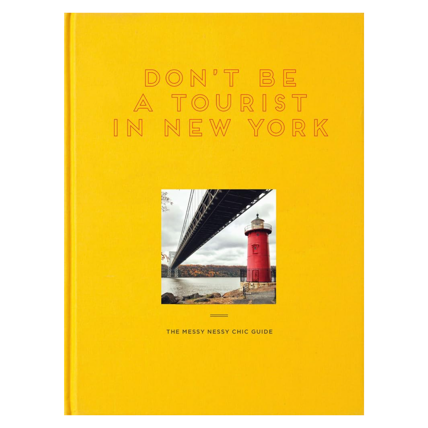 Don't Be A Tourist in New York