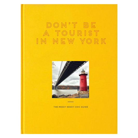 Don't Be A Tourist in New York