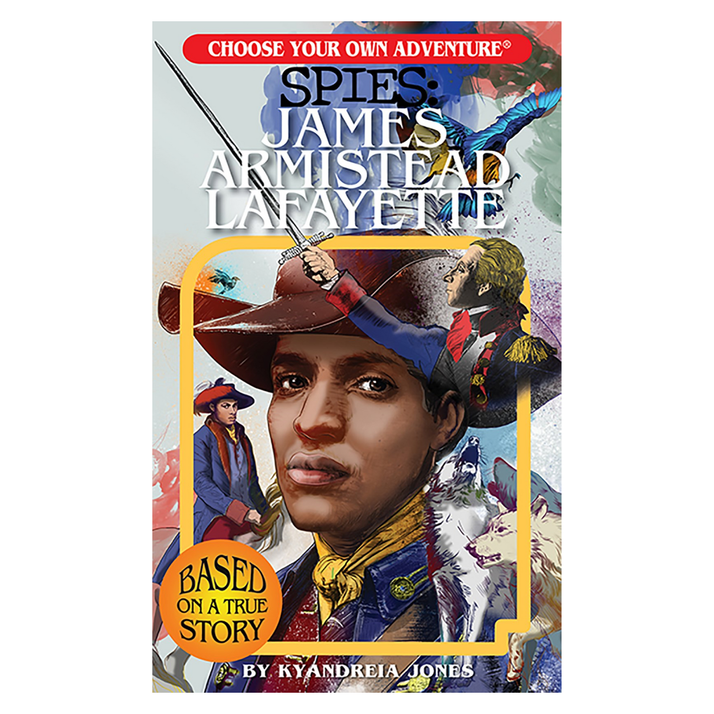Choose Your Own Adventure Spies: James Armistead Lafayette