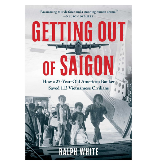 Getting Out of Saigon