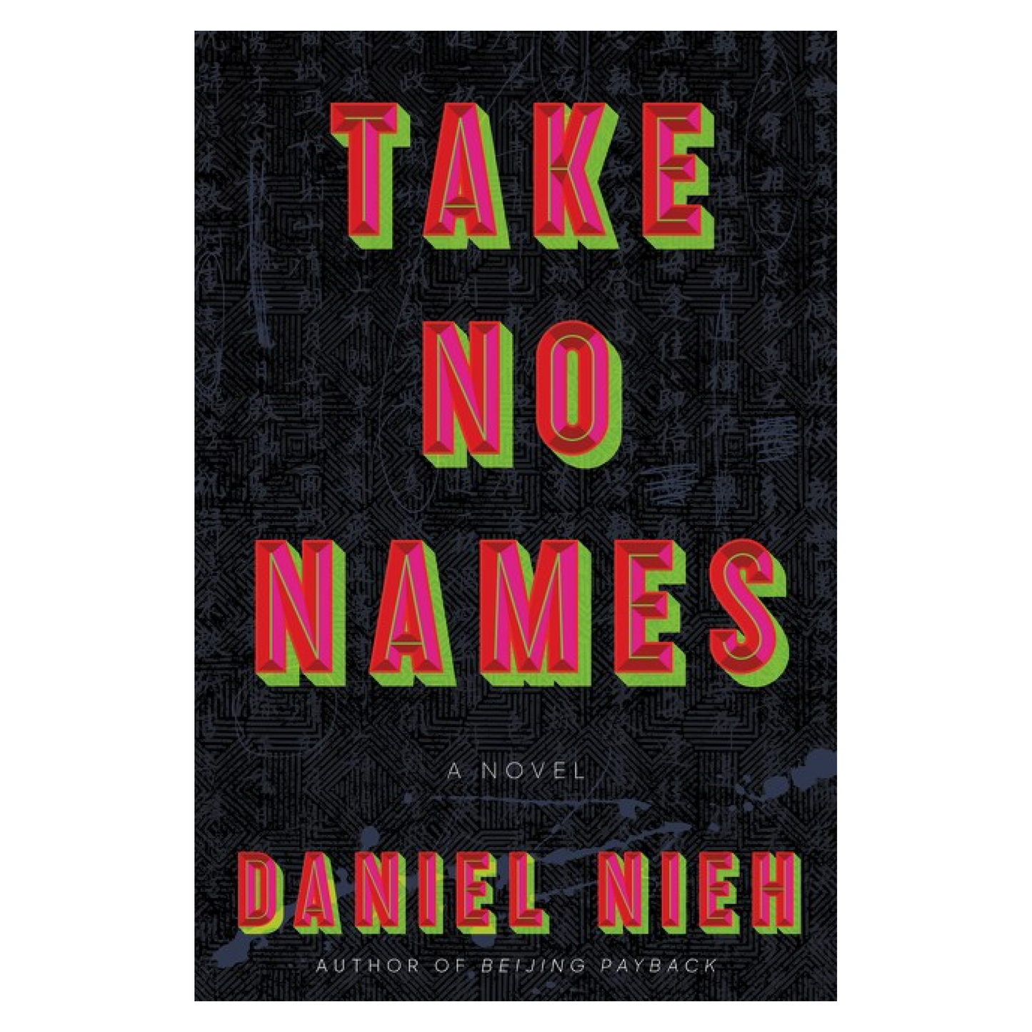 Take No Names