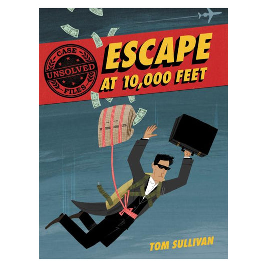 Unsolved Case Files: Escape at 10,000 Feet