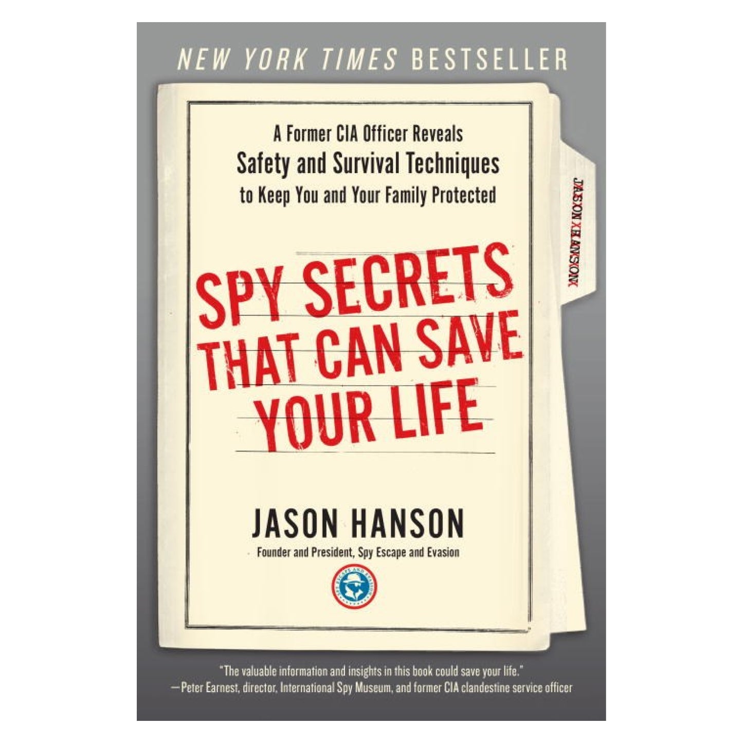 Spy Secrets That Can Save Your Life