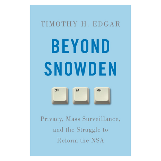 Beyond Snowden