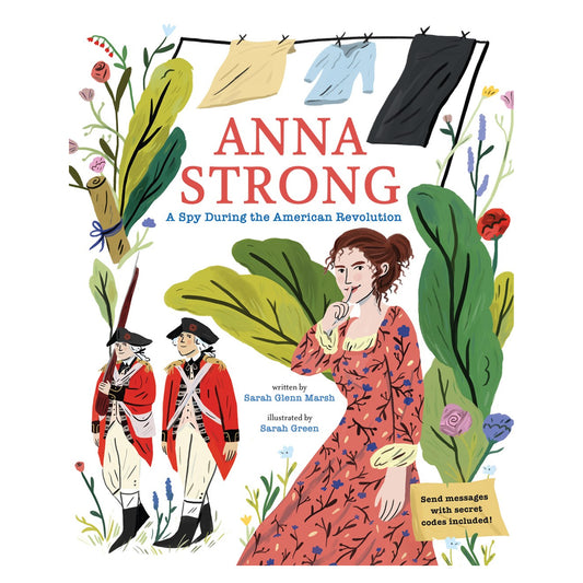 Anna Strong: A Spy During the American Revolution