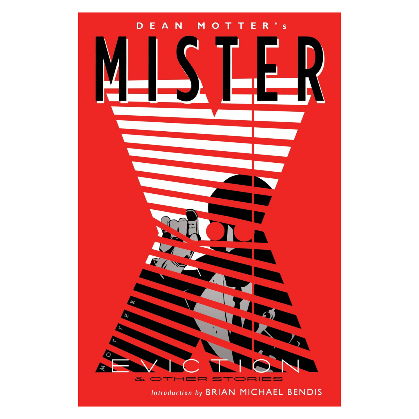 Mister X: Eviction