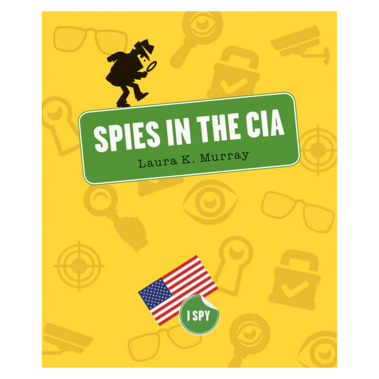 I Spy: Spies in the CIA