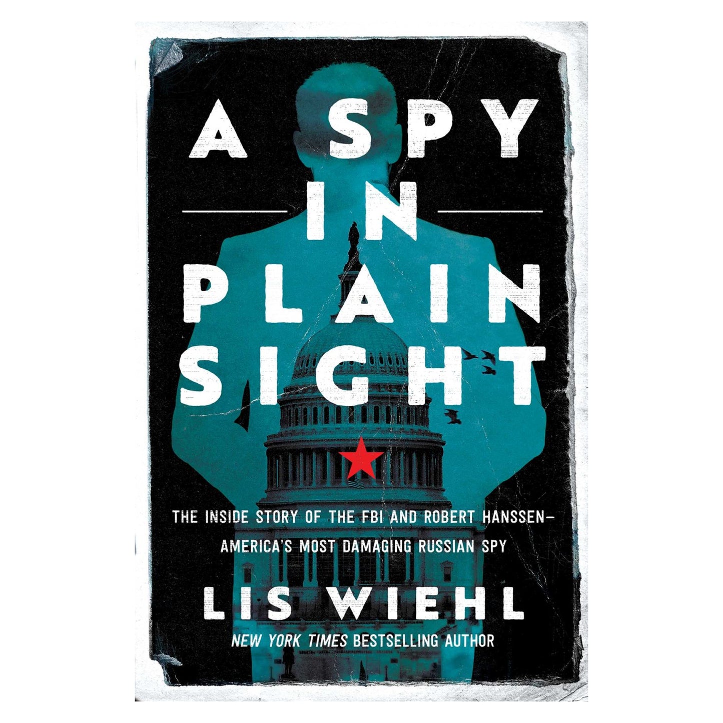 A Spy in Plain Sight