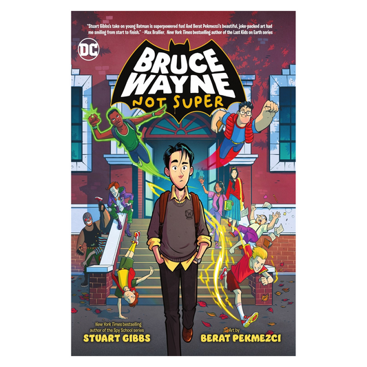 Bruce Wayne: Not Super