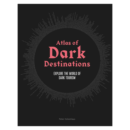 Atlas of Dark Destinations