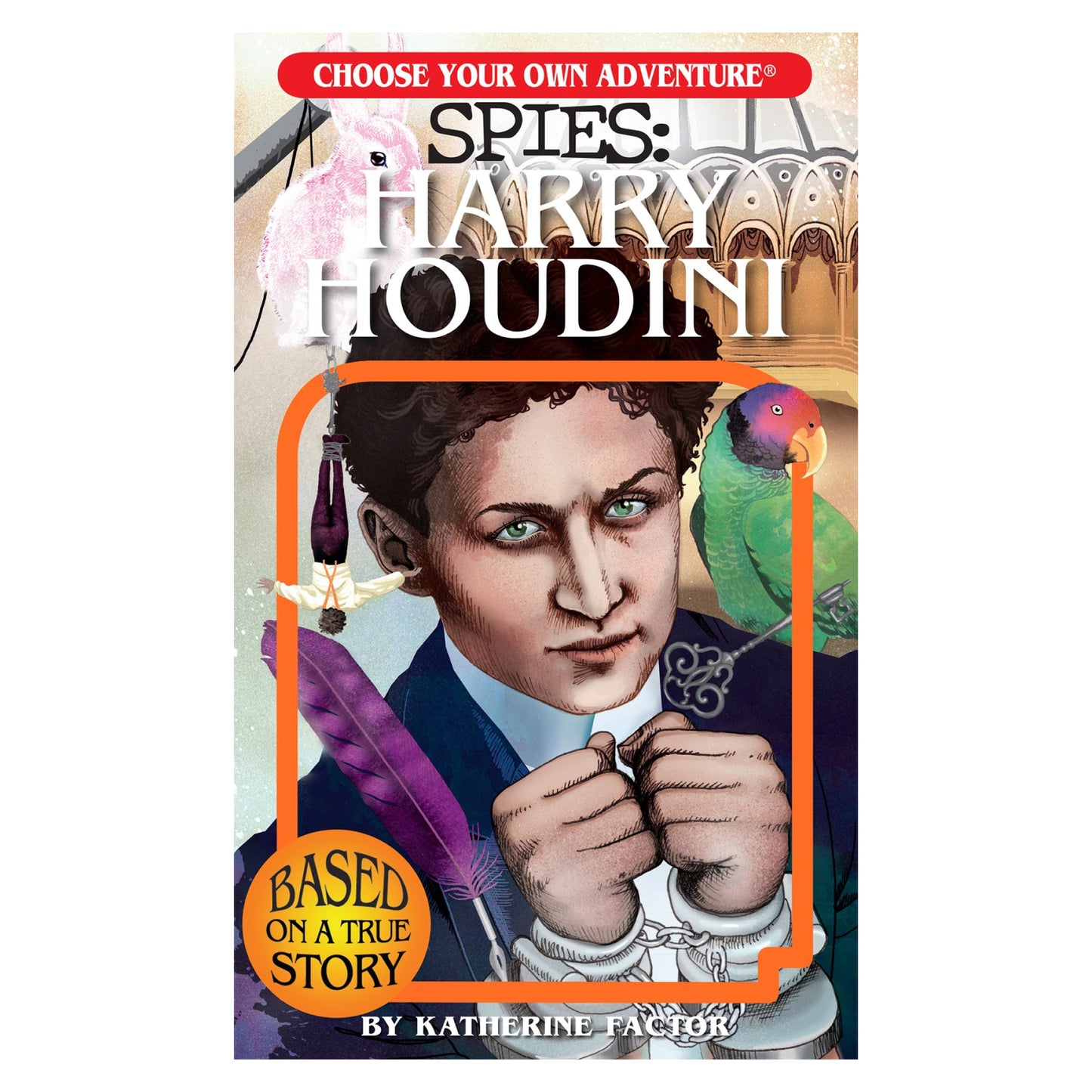 Harry Houdini (Choose Your Own Adventure Spies)