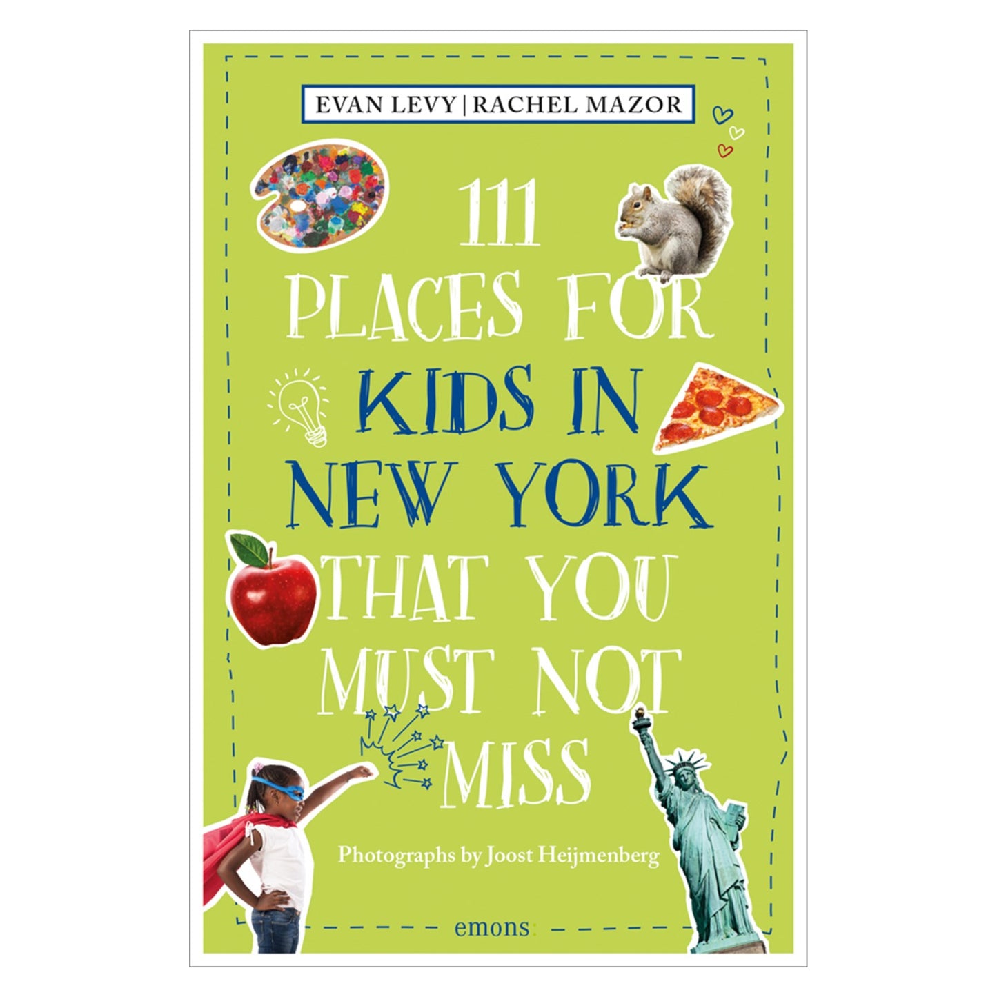 111 Places for Kids in New York That You Must Not Miss