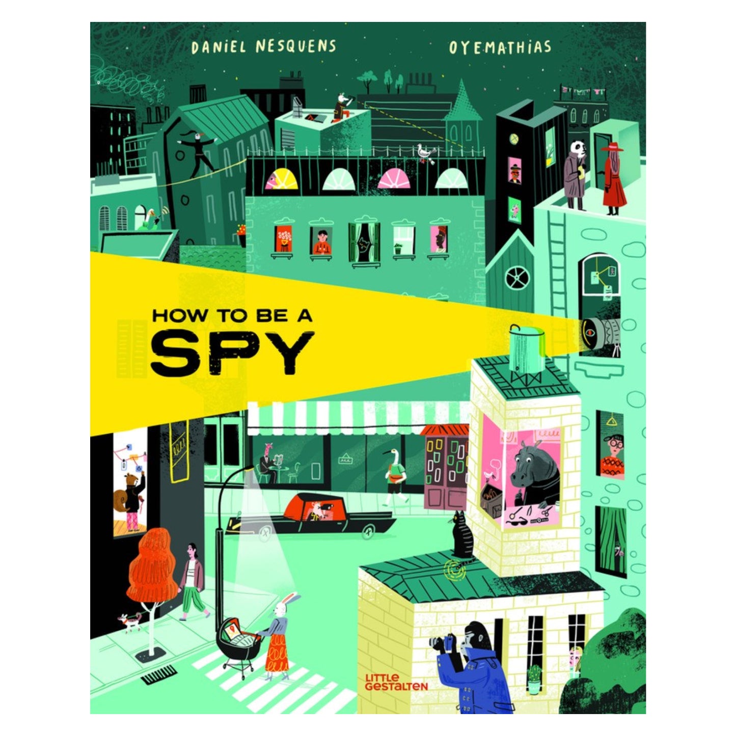 How to Be a Spy