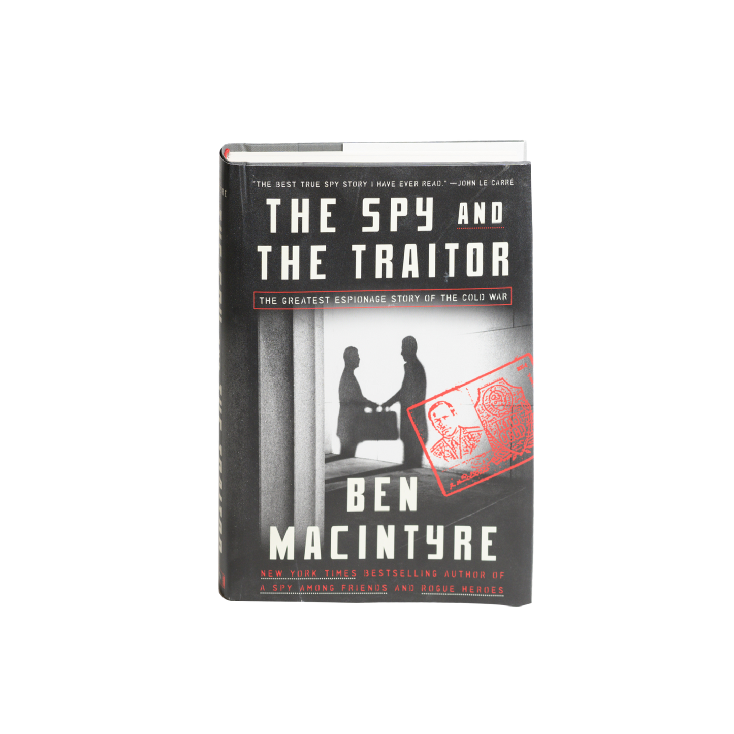 The Spy and the Traitor -
