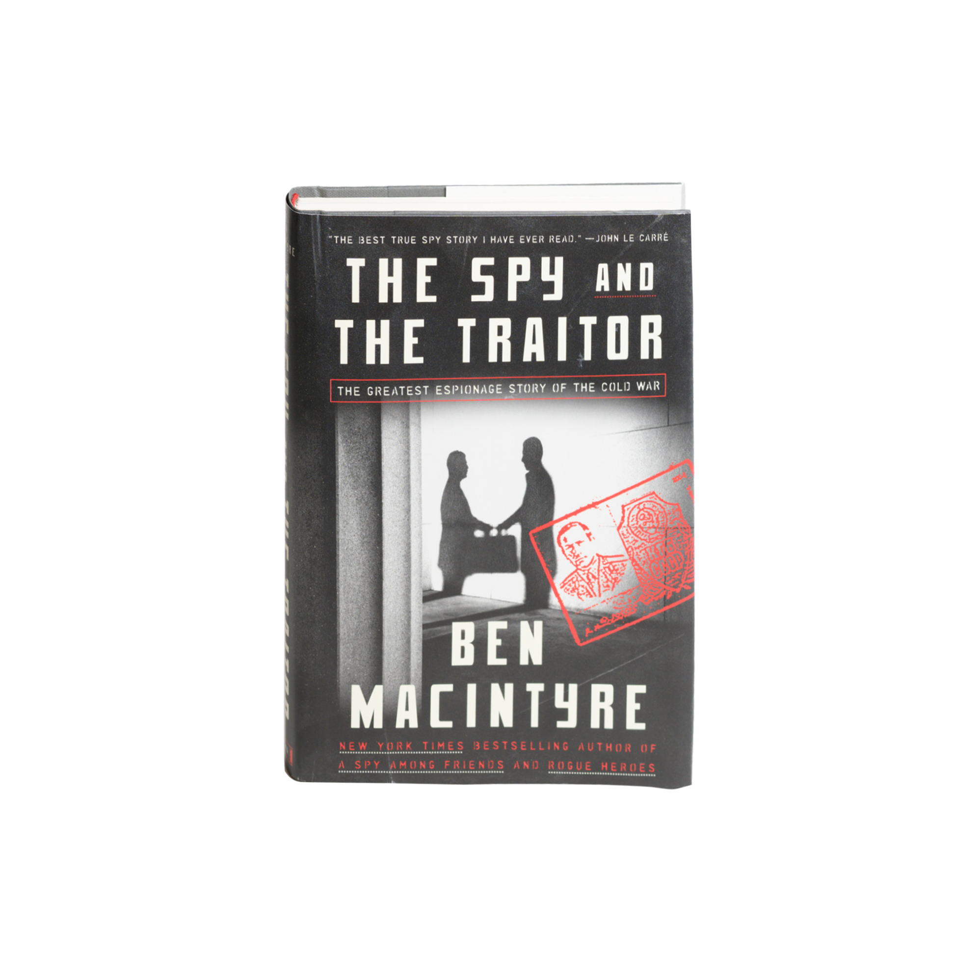The Spy and the Traitor -