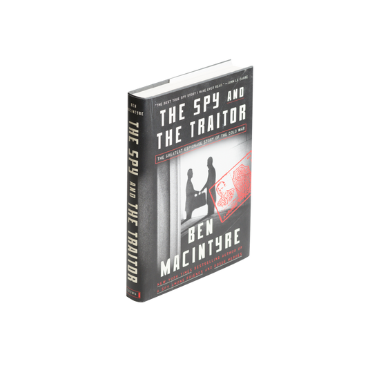 The Spy and the Traitor -