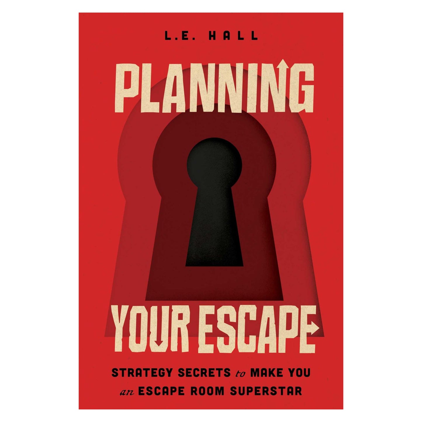 Planning Your Escape