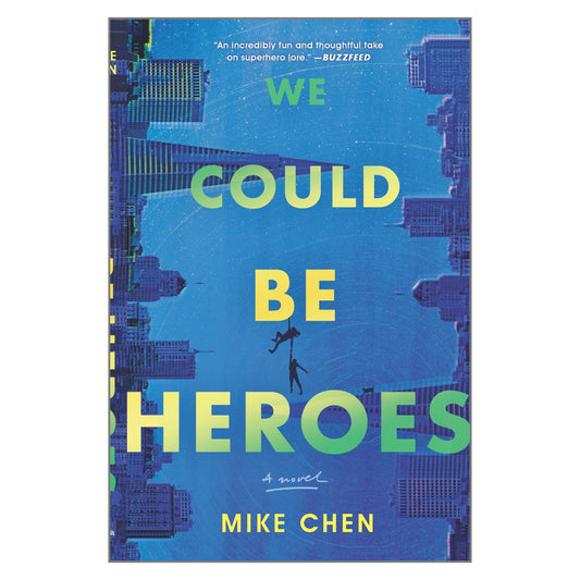 We Could Be Heroes