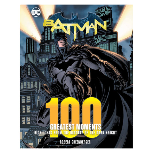 Batman: 100 Greatest Moments