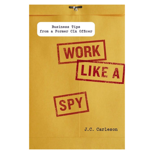 Work Like a Spy