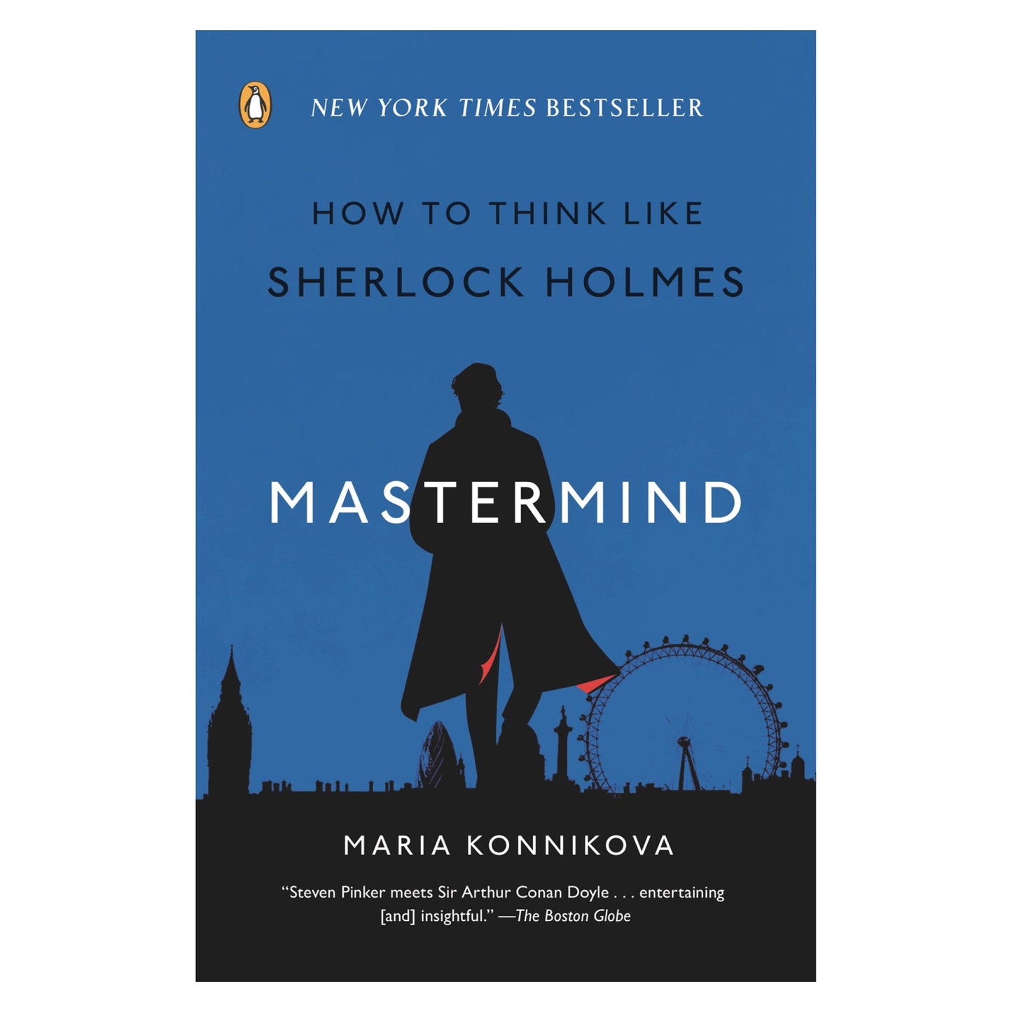 Mastermind: How to Think Like Sherlock Holmes