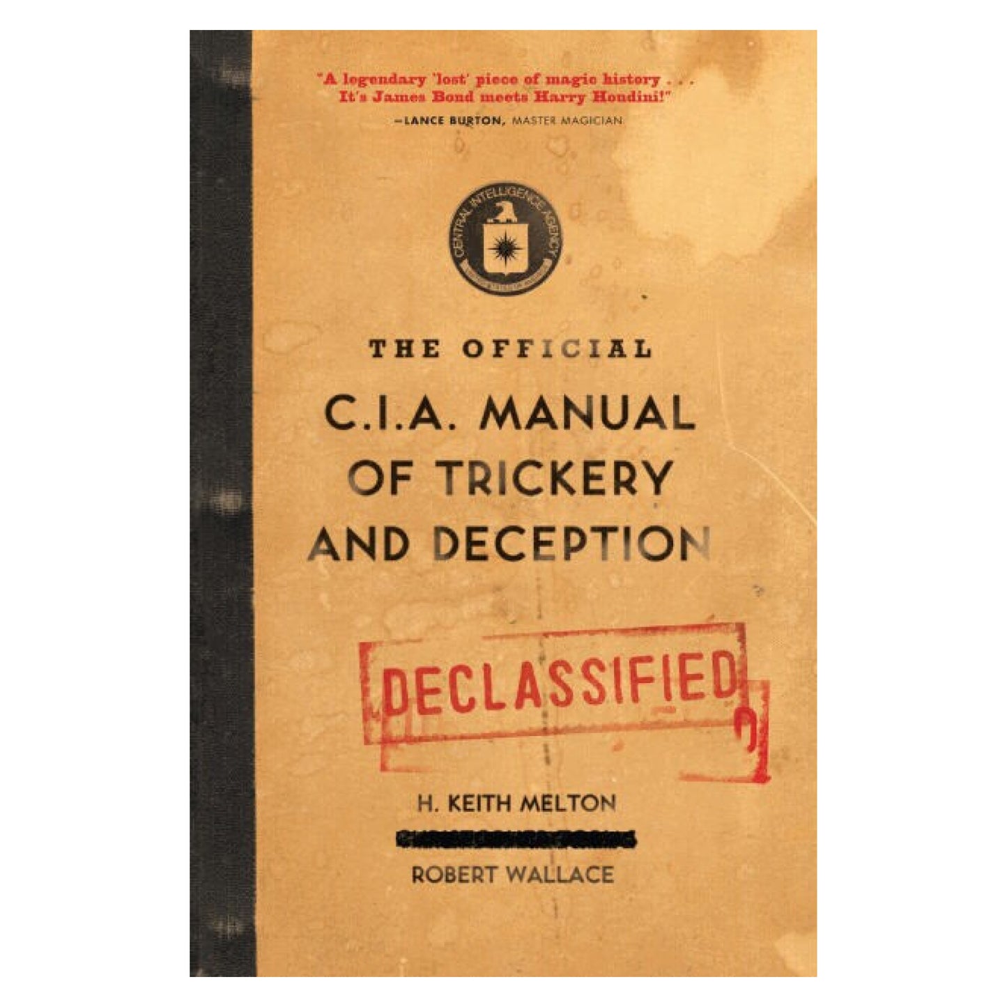 Official CIA Manual of Trickery and Deception