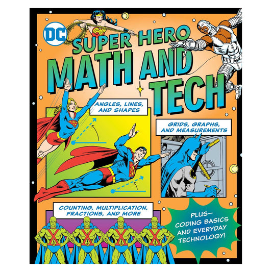 DC Super Hero Math and Tech