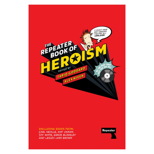 The Repeater Book of Heroism