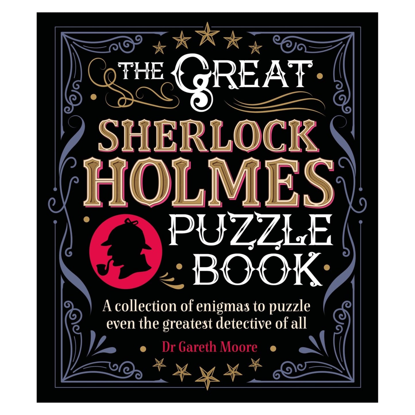 The Great Sherlock Holmes Puzzle Book