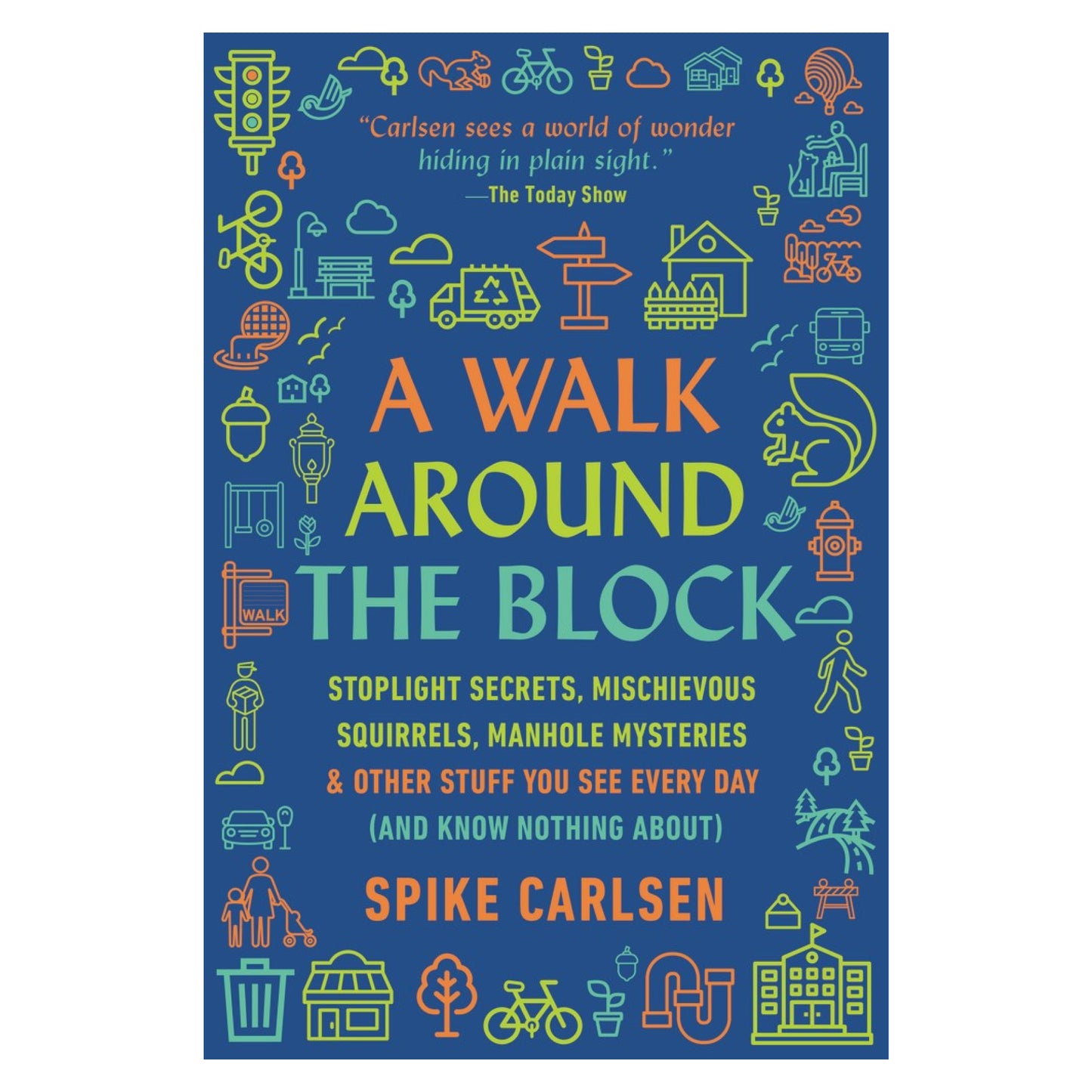 A Walk Around the Block