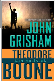 Theodore Boone   Activist -