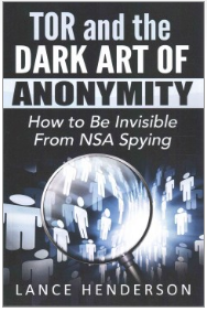 Tor & the Dark Art of Anonymity -