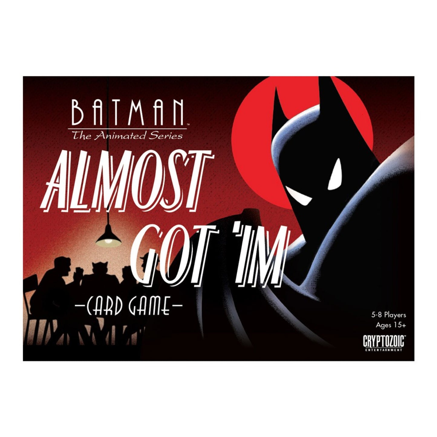 Batman Almost Got 'Im Card Game
